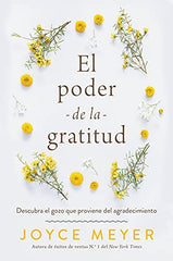 El poder de la gratitud - Joyce Meyer