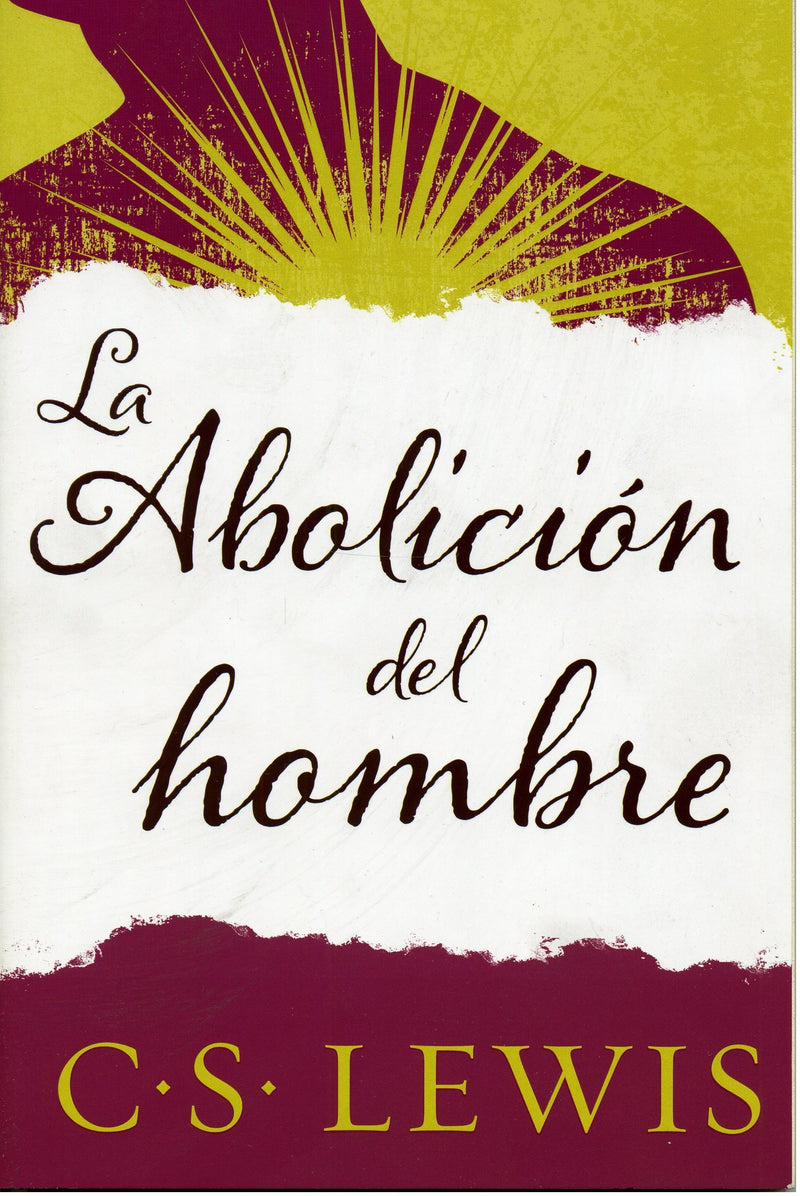 La abolición del hombre - C.S. Lewis - Coffee & Jesus