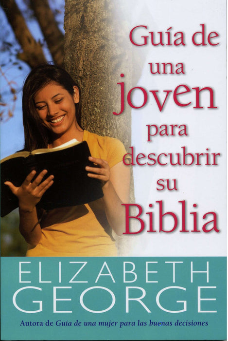 Guía de una joven para descubrir su Bíblia - Elizabeth George - Coffee & Jesus