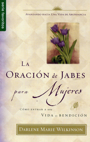 La oración de Jabes para mujeres - Darlene Marie Wilkinson