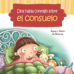 Dios habla conmigo sobre el consuelo- Agnes y Salem de Bezenac