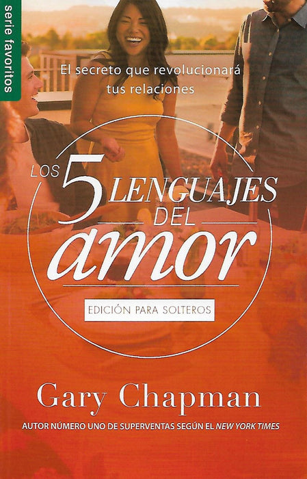 Los 5 lenguajes del amor para solteros - Dr. Gary Chapman - Coffee & Jesus
