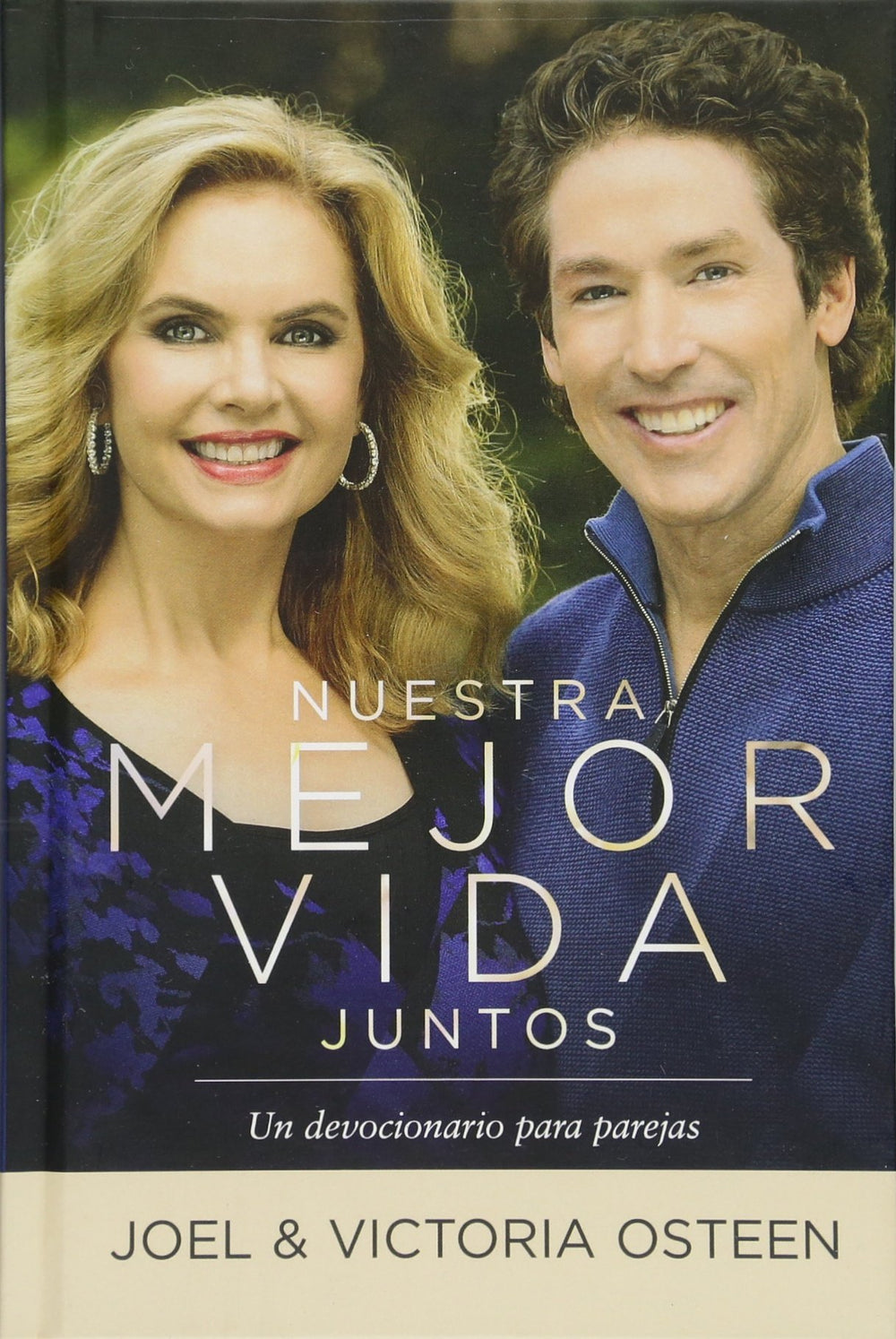 Nuestra mejor vida juntos : Un devocionario para parejas