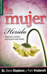 Mujer herida - Steve Stephens & Pam Vredevelt