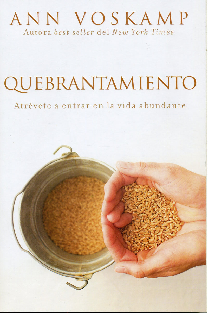 Quebrantamiento - Ann Voskamp - Coffee & Jesus