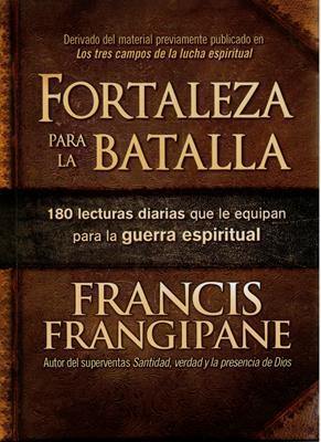 Fortaleza para la batalla - Francis Frangipane - Coffee & Jesus