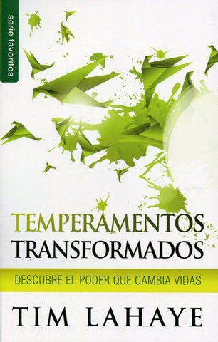 Temperamentos Transformados por el Espíritu Santo - Tim LaHaye
