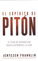 El espíritu de pitón- Jentezen Franklin