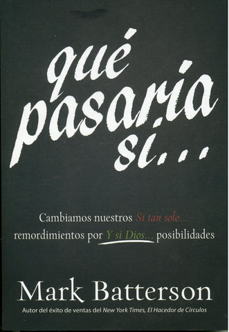 Qué pasaría si - Mark  Batterson