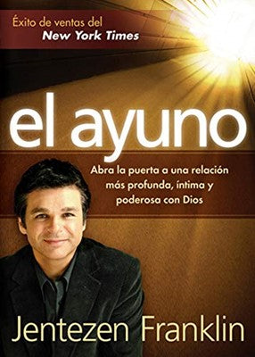 El Ayuno - Jentezen Franklin