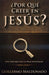 ¿porque creer en Jesús?