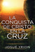La conquista en la cruz - Josué Yrion - Coffee & Jesus