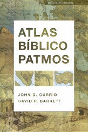 Atlas Bíblico Patmos- John D. Currid