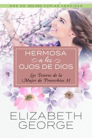 Hermosa a los ojos de Dios - Elizabeth George