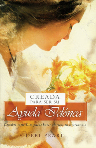 Creada para ser su ayuda idónea - Debi Pearl