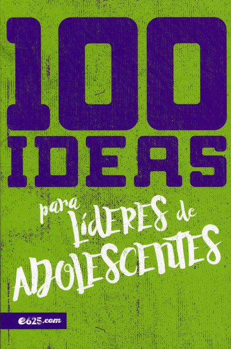 100 Ideas para líderes de adolescentes - Lucas Leys - Coffee & Jesus