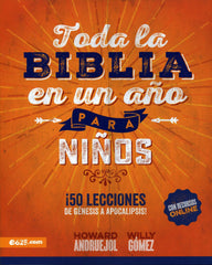 Toda la Biblia en un año para niños -  Howard Andruejol