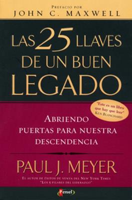 Las 25 llaves de un buen legado - Paul J. Meyer