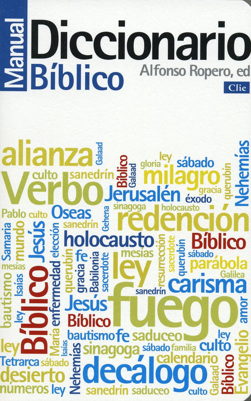 Diccionario manual Bíblico - Alfonso Ropero - Coffee & Jesus