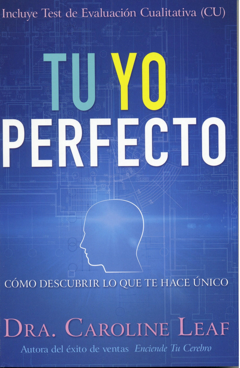 Tu yo perfecto - Caroline Leaf