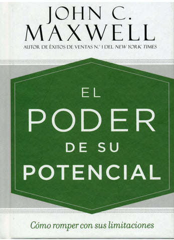 El poder de su potencial - John C. Maxwell