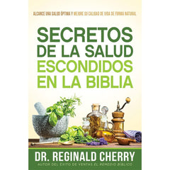 Secretos de la salud escondidos - Reginald Cherry
