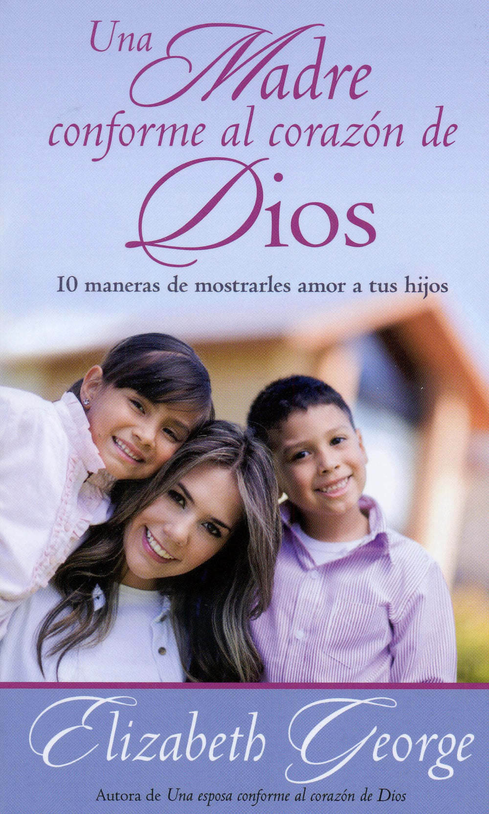 Una madre conforme al corazón de Dios