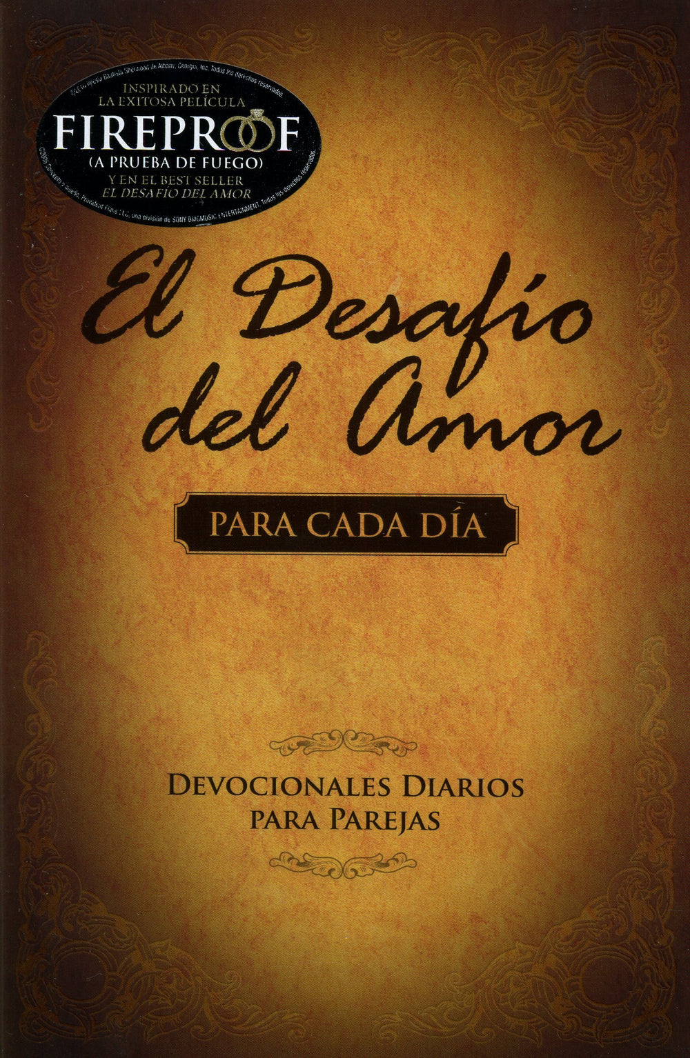 El desafío del amor para cada día - Alex y Stephen Kendrick