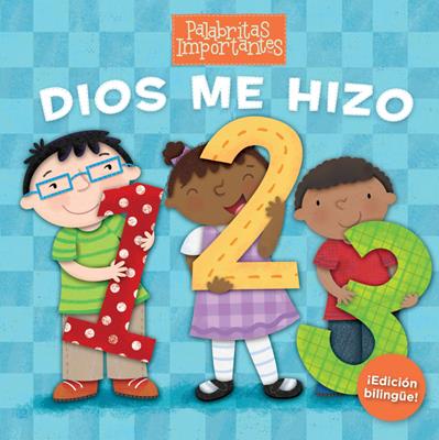 Dios me hizo 1 2 3 bilingüe- Palabritas importantes