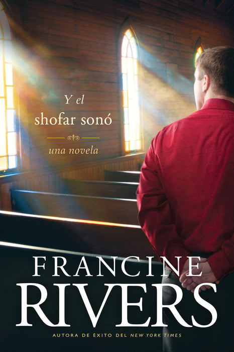 Y el shofar sono - Francine Rivers