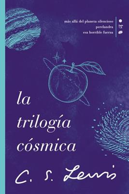 La trilogía cósmica - C. S. Lewis