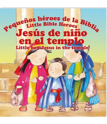 Pequeños heroés de la biblia Jesús de niño en el templo: Bilingüe  - Prats