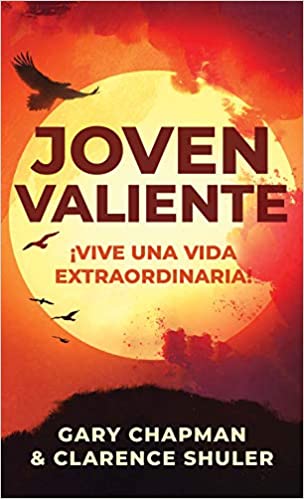 Joven valiente ¡Vive una vida extraordinaria!