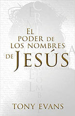 El poder de los nombres de Jesús- Toni Evans