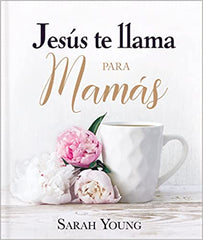 Jesús te llama para mamás tapa rústica- Sarah Young