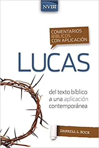 Comentario bíblico con aplicación NVI Lucas - Bock, Darrell L.
