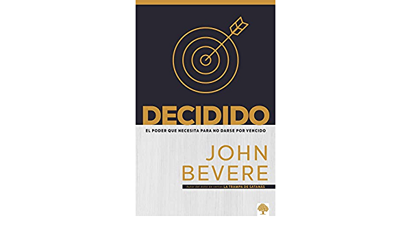 Decidido - John Bevere