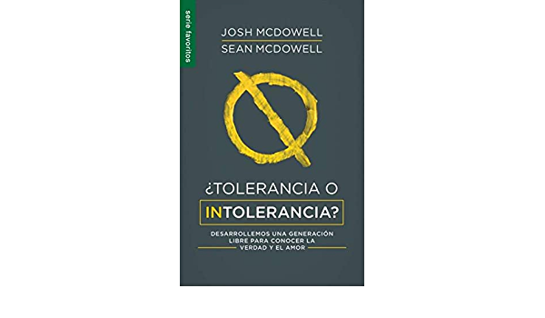¿Tolerancia o intolerancia? / Bolsillo - Josh McDowell