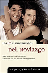 Los 10 mandamientos del noviazgo -  Ben Young, Samuel Adams
