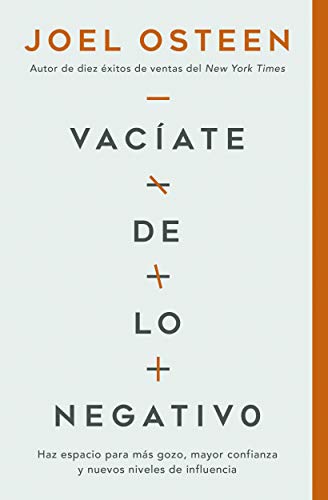 Vacíate de lo negativo / Tapa rústica - Joel Osteen