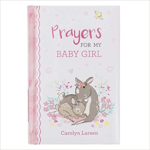 Devocional Prayers for My Baby Girl Prayer Book