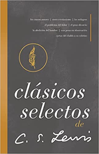 Clásicos selectos de C. S. Lewis Tapa Dura- C.S Lewis