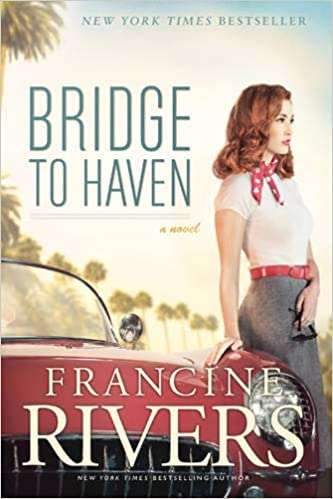 Bridge to heaven - Francine Rivers - Coffee & Jesus