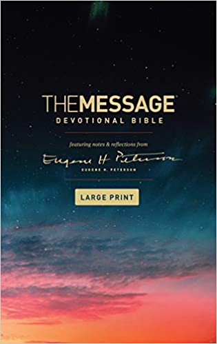 The Message Devotional Bible, Large Print Softcover