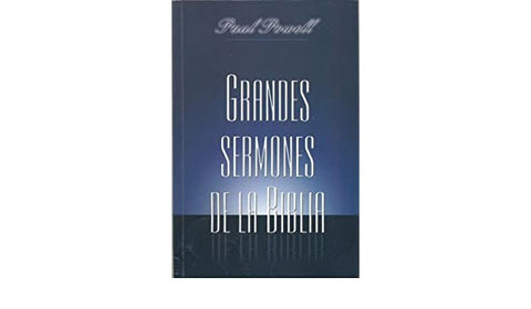 Grandes sermones de la Biblia- Paul Powell