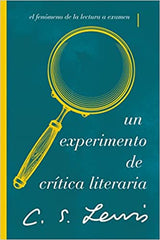 Un experimento de crítica literaria - C.S Lewis