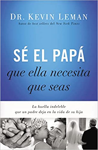 Sé el papá que ella necesita que seas- Kevin Leman