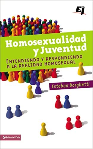 Homosexualidad y juventud, tapa rústica- Esteban Borghetti