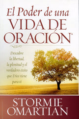 El poder de una vida de oración - Stormie Omartian