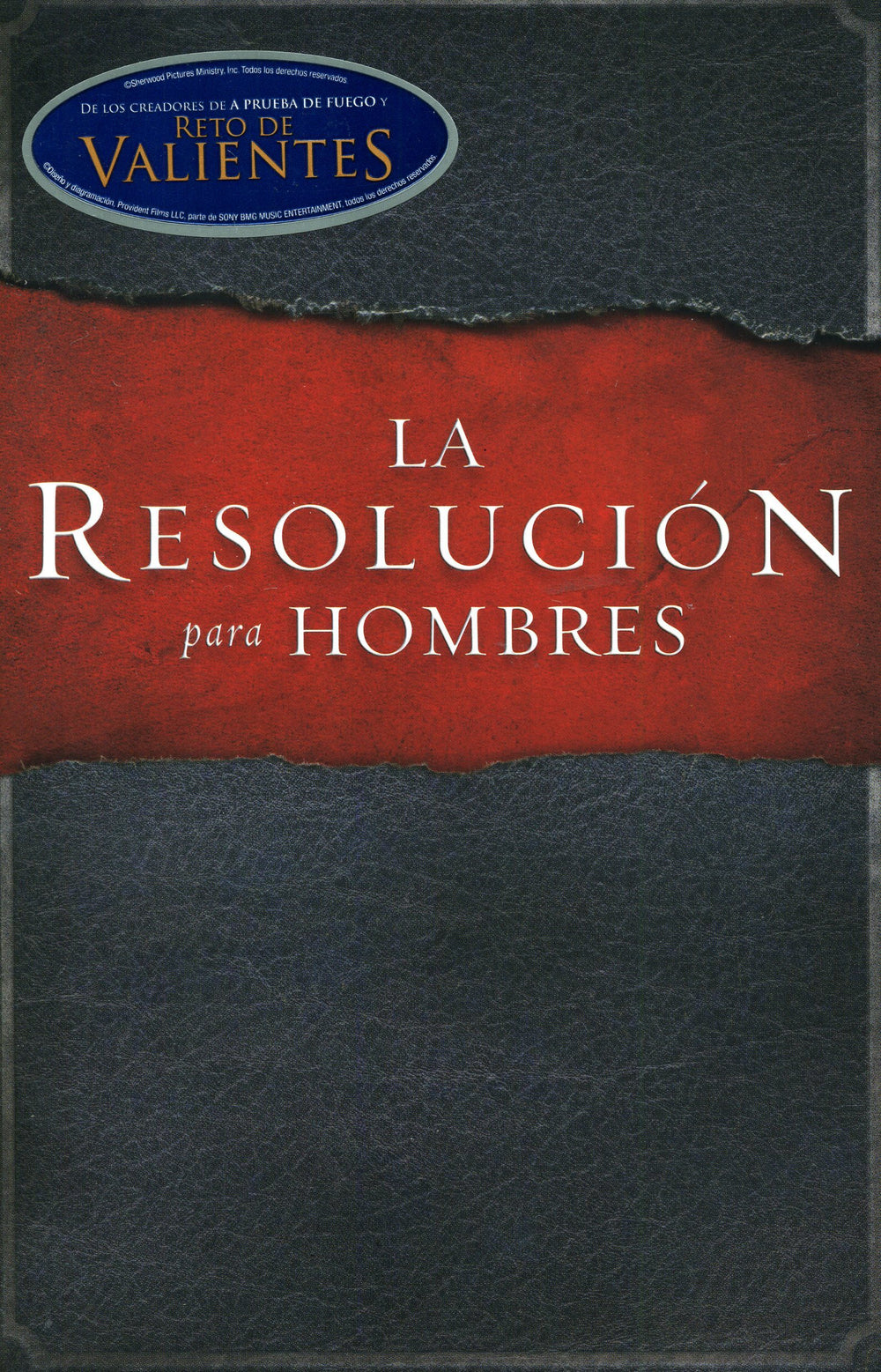 La resolución para hombres - Stephen & Alex Kendrick